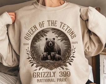 Queen Of The Tetons Grizzly 399 National Park 1996-2024 Shirt, Grizzly 399 Sweatshirt, National Park Famous Grizzly 399 Cub Mom Shirt Gift