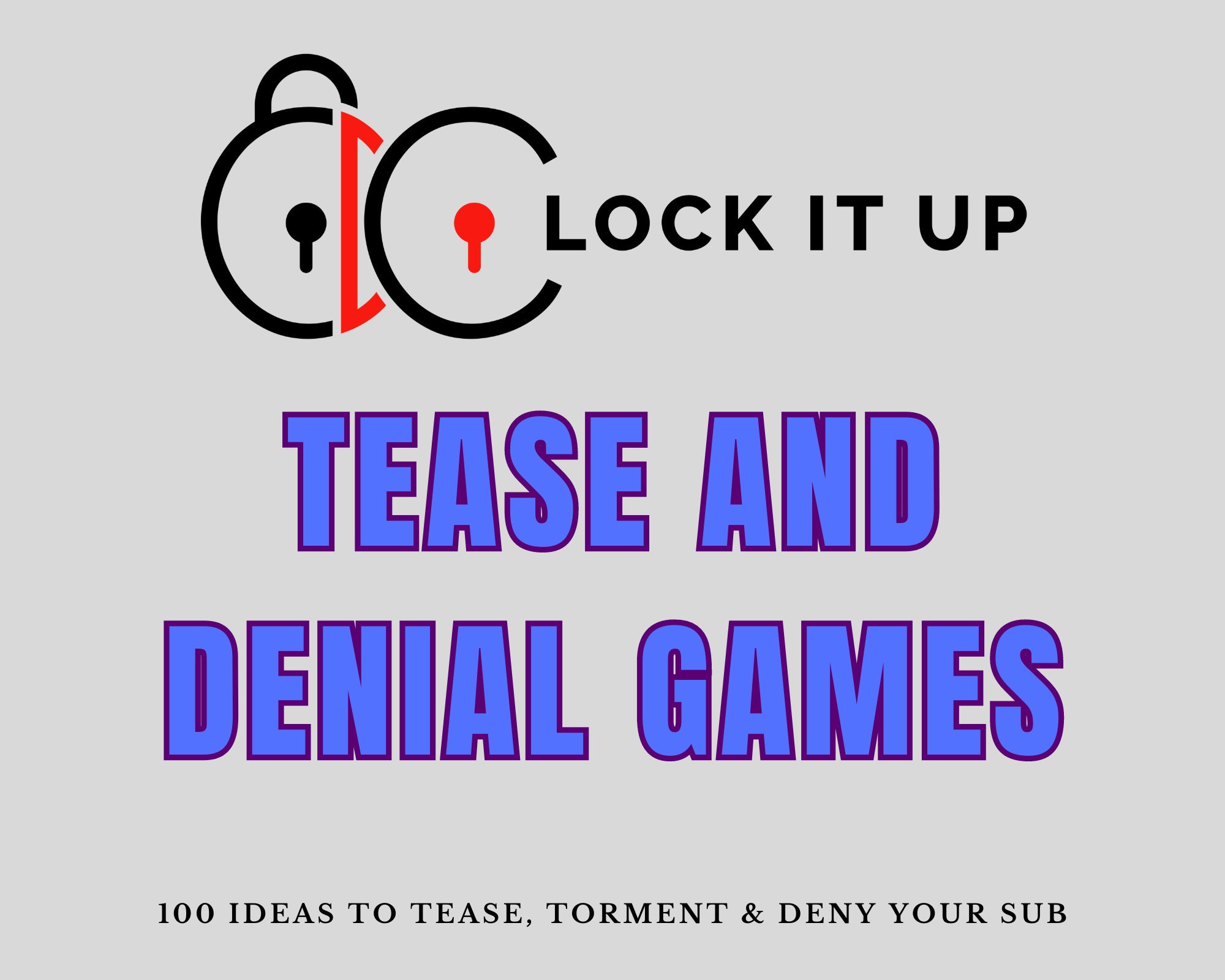 Tease And Denial Games:  100 Ideas To Tease, Torment & Deny Your Sub (Instant Download PDF Book)
