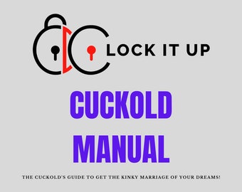 Cuckold Manual: How To Get Your Wife/Girlfriend Into Cuckolding (PDF)