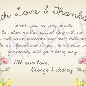 May include: A thank you card with a floral design and the text "With Love & Thanks... Thank you so very much for sharing this special day with us. We will soon welcome our new little one into our family, and your kindness and generosity will go a long way. All our love, George & Stacey"