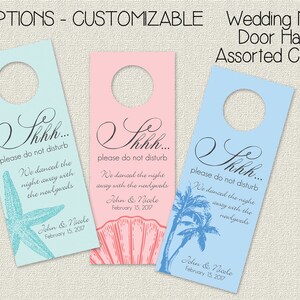May include: Three customizable wedding night door hangers in assorted colors: light blue, pink, and blue. Each features the text "Shhh... please do not disturb" and a personalized message with a date. Designs include a starfish, seashell, and palm trees.