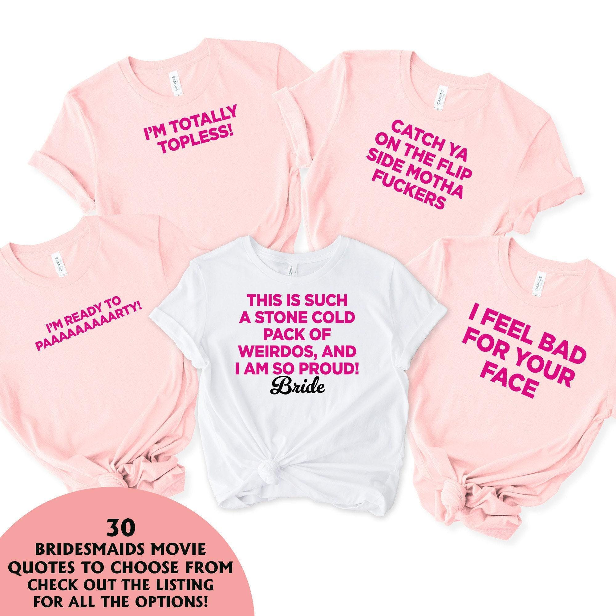Bachelorette Party Shirts, Bridesmaids Movie Shirts, Bridal Party Shirt,  Cute Movie Theme Party Shirts, Funny Bachelorette Party Shirts Gift - Etsy, image size:2000x2000