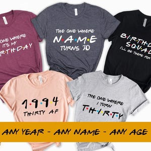 Custom Friends Birthday Shirts
