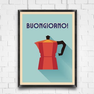 Puede incluir: Un póster de estilo vintage con fondo azul y una ilustración roja y negra de una cafetera. El póster dice "BUONGIORNO!" en texto azul.