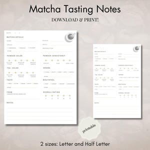 Op de afbeelding: Twee afdrukbare Matcha Tasting Notes-vellen, één in Letter-formaat en één in Half Letter-formaat, met een minimalistisch ontwerp. De vellen bevatten secties voor details, poederkleur, theekleur, smaak en algemene beoordeling. De tekst "Matcha Tasting Notes" staat bovenaan.