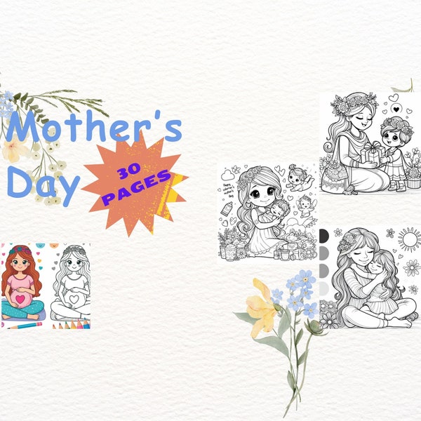 Pages of 30 Mother's Day Themed Children's Coloring that Can be Downloaded Instantly - A Fun and Creative Digital Package”