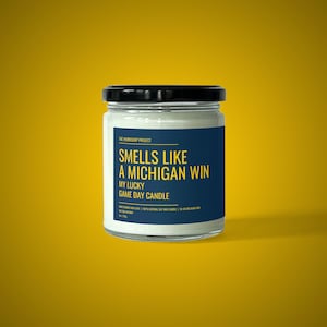 Smells Like A Michigan Win Candle | Wolverines Fan Gift | Soy Wax Candle