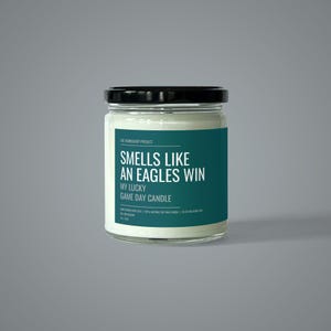Smells Like An Eagles Win Candle | Philly Game Day Fan Gift Soy Wax Candle