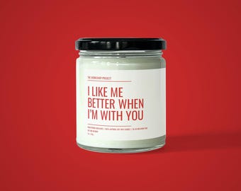 Ich Mag mich lieber, wenn ich bei Dir bin Sojawachs-Kerze | Valentinstag Geschenk