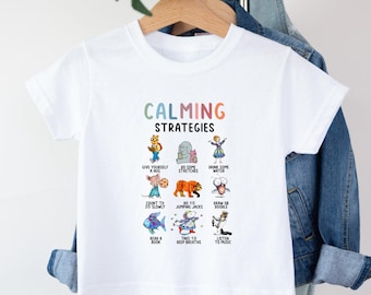 Calming Strategies T-Shirt: Teacher Mental Health Shirt