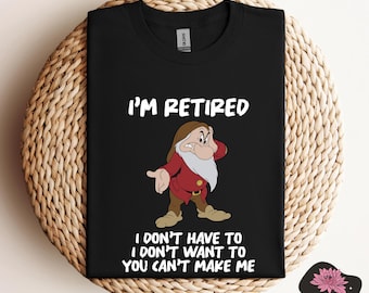 Grumpy Retirement Shirt | Seven Dwarfs Vacation Tee | Funny Family Outfit