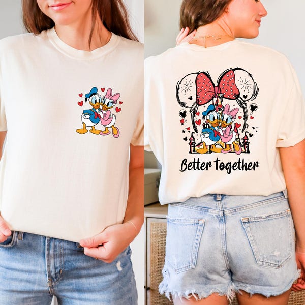 Disney Daisy Donald Couple Tee, Disney Honeymoon Couples Shirts, Daisy And Donald Valentines Day Shirt, Disney Lover Shirt, Better Together