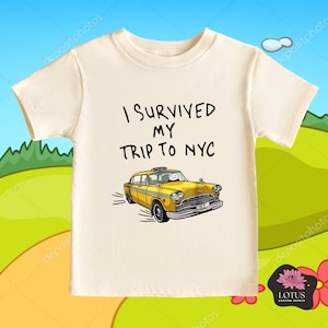 I Survived My Trip To NYC Shirt, New York City Shirt Taxi Trip Shirt, Vacation Tee, New York Shirt