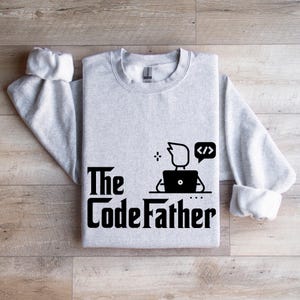 The Codefather Sweatshirt, Programming Sweater, The Codefather Computer Genuis Hacker Nerd Hoodie, Computer Engineer Sweatshirt