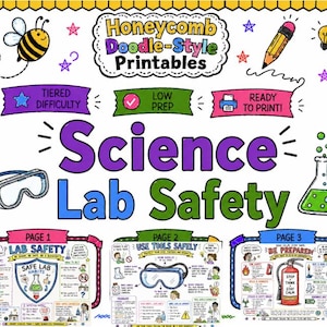 May include: A colorful educational poster titled "Science Lab Safety" with illustrations of lab equipment, a bee, and stars. The poster includes the text "Tiered Difficulty", "Low Prep", and "Ready to Print!"
