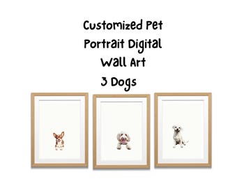May include: Three digital pet portraits in brown wood frames, each featuring a different dog breed. The text "Customized Pet Portrait Digital Wall Art 3 Dogs" is displayed above the frames.