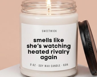 Smells Like She's Watching Heated Rivalry, Heated Rivalry Candle, Heated Rivalry Merch