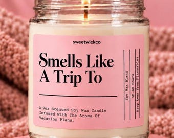 Travel Gift Candle, Personalized Travel Gift, Custom Personalized Candle, Funny Travel Candle, Gift For Travel Lover