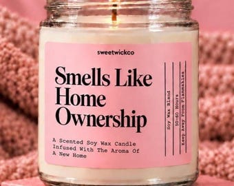 New Home Candle, Smells Like Homeownership, Funny Housewarming Gift for First Time Homeowner, New Home Gift, Realtor Closing Gift