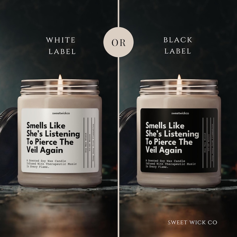 May include: Two scented soy wax candles in glass jars with lit wicks. One has a white label, the other a black label. Both labels read "Smells Like She's Listening To Pierce The Veil Again" and "sweetwickco".