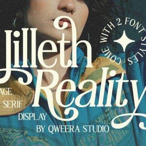 May include: A vintage serif display font called "Jilleth Reality" with two font styles, designed by Qweera Studio. The text is in a cream color, set against a teal and yellow background.