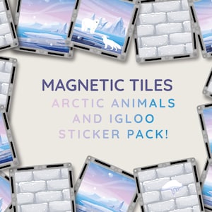 May include: A set of magnetic tiles featuring an arctic theme. The tiles depict a snowy landscape with an igloo, polar bears, a walrus, a reindeer, and a fox. The tiles are surrounded by a white brick wall. The text "MAGNETIC TILES ARCTIC ANIMALS AND IGLOO STICKER PACK!" is printed in the center of the image.