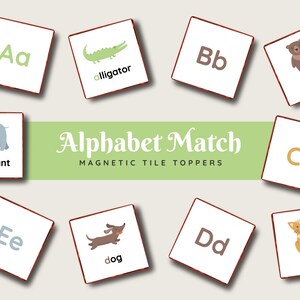 May include: Alphabet Match Magnetic Tile Toppers with letter tiles and animal illustrations. The tiles feature the letters Aa, Bb, Cc, Dd, Ee, with corresponding animal illustrations: alligator, bear, cat, dog, and elephant.