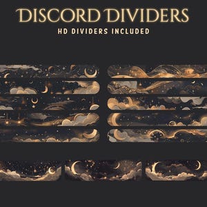 May include: Digital art featuring Discord dividers with a celestial theme. The dividers showcase a dark background with gold accents, including moons, stars, and clouds. Text at the top reads "Discord Dividers" and "HD Dividers Included."