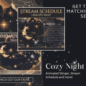 May include: Digital art featuring a dark night sky with a crescent moon and stars. The image includes text that reads "STREAM SCHEDULE CRESCENT NIGHT" and "Cozy Night." Additional text says "Animated Stinger, Stream Schedule and more!"