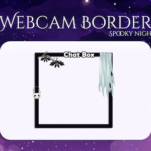 May include: A black webcam border with a spooky night theme. The border features a white ghost, a bat, and a small bucket with a skull. The text "Chat Box" is displayed in the top center of the border.