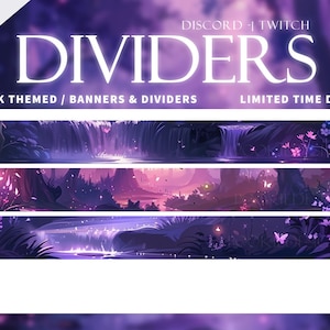 May include: A set of seven purple and pink digital dividers for Discord and Twitch featuring a magical forest scene with waterfalls, butterflies, and glowing lights. The text "DIVIDERS" is in white and the text "DARK THEMED / BANNERS & DIVIDERS" and "LIMITED TIME DEAL" are in white.