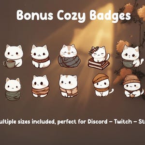 May include: A collection of nine cartoon cat badges in various cozy outfits and accessories. The text "Bonus Cozy Badges" is at the top, and "Multiple sizes included" is at the bottom. The cats are white with different colored scarves, hats, and mugs.