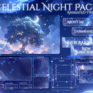 May include: A digital art pack with a celestial night theme. The design includes a tree, moon, and stars, with text that reads "CELESTIAL NIGHT PACK ANIMATED TWITCH" and buttons labelled "ABOUT ME", "COMMANDS", "NEW RAID", and "NEW SUBSCRIBER".