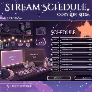 Op de afbeelding: Een digitaal stream-schema sjabloon met een illustratie van een gezellige kamer met twee computermonitoren, een toetsenbord, een muis en katten. Het ontwerp bevat een wekelijks schema, een stervormige koptekst en de teksten STREAM SCHEDULE, COZY LOFI ROOM, EDITABLE IN CANVA en ALL TEXTS EDITABLE.