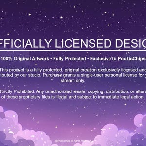 May include: A digital graphic with a starry purple background and white text that reads "OFFICIALLY LICENSED DESIGN." Additional text states the artwork is original, fully protected, and exclusive to PookieChips.