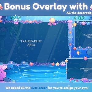 May include: A digital overlay design with an underwater theme. The design features a blue background with jellyfish, stars, and coral decorations. Text includes "Bonus Overlay with All the decorations!" and "Transparent Area."