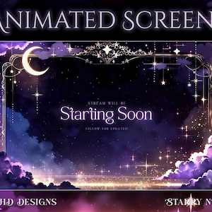 Puede incluir: Diseño de pantalla animada con temática de noche estrellada. El diseño presenta una luna creciente, estrellas y nubes en tonos morados, azules y dorados. El texto incluye "Animated Screens" y "Starting Soon".