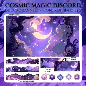 May include: Digital art featuring a cosmic theme with a crescent moon, stars, and clouds in shades of purple and blue. Includes Discord banners, icons, and dividers. Text reads "COSMIC MAGIC DISCORD" and "WELCOME BANNER".