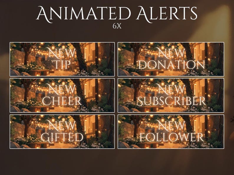 May include: Animated alerts for streaming, featuring a serene outdoor scene with string lights. Each alert has a unique text overlay: "New Tip," "New Cheer," "New Donation," "New Subscriber," "New Gifted," and "New Follower."