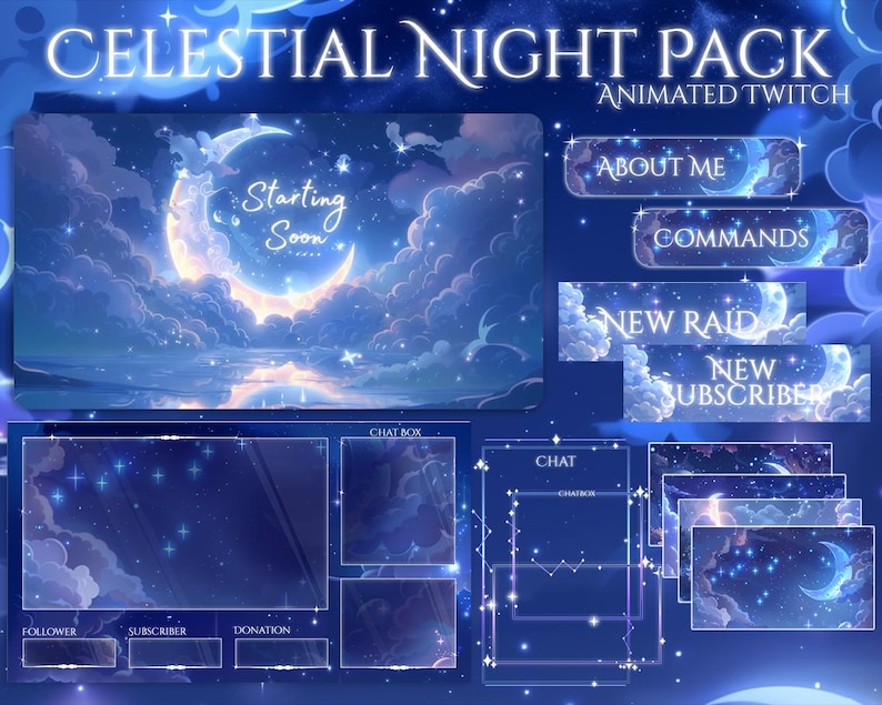 May include: A digital art pack with a celestial night theme. The design includes a crescent moon, clouds, and stars. Text includes "Celestial Night Pack" and "Animated Twitch". Buttons for "About Me", "Commands", "New Raid", and "New Subscriber" are also visible.