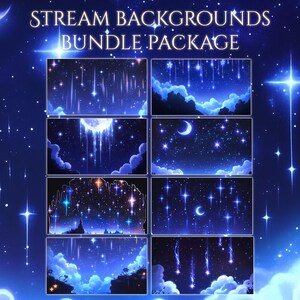 May include: A bundle package of stream backgrounds with a celestial theme. The backgrounds feature illustrations of starry skies, shooting stars, clouds, and moons in shades of blue and purple. The text "STREAM BACKGROUNDS BUNDLE PACKAGE" is at the top.