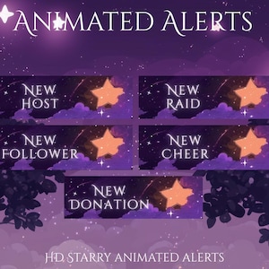 May include: Animated alerts with a starry night theme. Each alert features a purple banner with a gold star and the text: New Host, New Follower, New Raid, New Cheer, and New Donation. The text "Animated Alerts" and "HD Starry Animated Alerts" are also present.