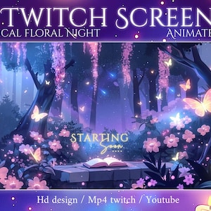 以下が含まれることがあります： Twitchスクリーン用のデジタルイラスト。魔法のフローラルナイトのシーンを描いています。光る蝶、ピンクの花、テキスト「TWITCH SCREENS」と「MAGICAL FLORAL NIGHT」が特徴です。「STARTING soon」の文字も表示されています。