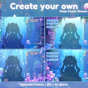 May include: Digital art featuring a deep ocean stream theme with a silhouette of a character. The image includes chat boxes, underwater elements, and the text "Create your own Deep Ocean Stream." The design incorporates various frames and alerts.