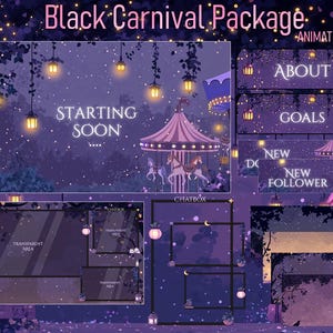 May include: A digital art package with a carnival theme. The design features a carousel, hanging lanterns, and the text "Black Carnival Package" and "Starting Soon". The animated overlay includes sections for "About", "Goals", and "New Follower".