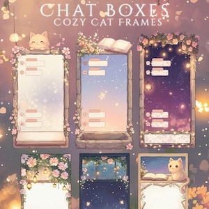 May include: A digital collection of six rectangular chat boxes titled CHAT BOXES COZY CAT FRAMES. The frames feature stone borders, floral accents, fairy lights, open books, and small cat illustrations against soft, dreamy, and starry backgrounds.