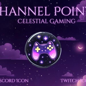 May include: A digital illustration featuring a purple and pink video game controller icon inside a glass orb, set against a starry night sky. The text "CHANNEL POINT" and "CELESTIAL GAMING" are at the top, with "DISCORD ICON" and "TWITCH ICON" at the bottom.