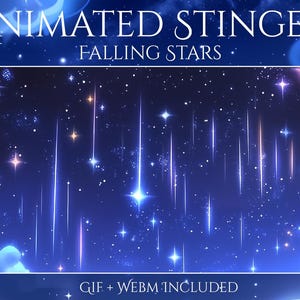 Peut inclure: Graphique animé avec un fond bleu foncé représentant des étoiles filantes et des corps célestes brillants. Le texte "ANIMATED STINGER FALLING STARS" est affiché en haut, avec "GIF + WEBM INCLUDED" en bas.