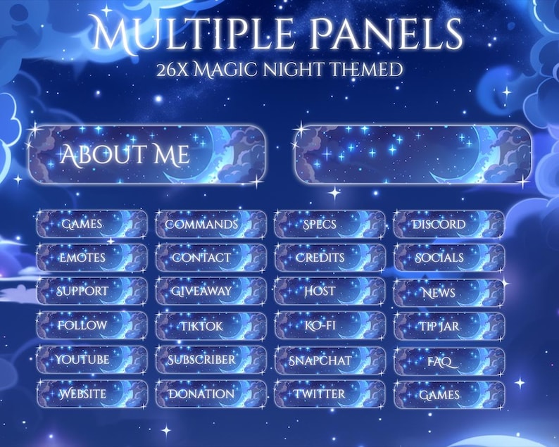 May include: A digital graphic with a night sky theme. The image features multiple panels with text such as "About Me", "Games", and "Website". The background is a dark blue with stars and clouds. The text "Multiple Panels" and "26x Magic Night Themed" are at the top.