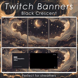 May include: Twitch banner set with a celestial theme. The design features a dark background with gold crescent moons, stars, and cloud-like formations. The text "Twitch Banners Black Crescent" is displayed at the top. The bottom section includes an "offline" screen.